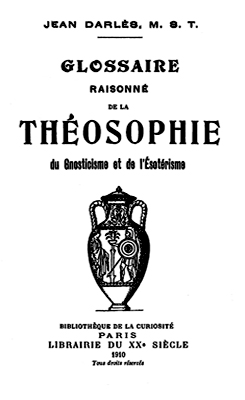 1910 Bosc Glossaire raisonné de la théosophie