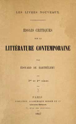 1867.Essais critiques sur la littérature Barthélemy